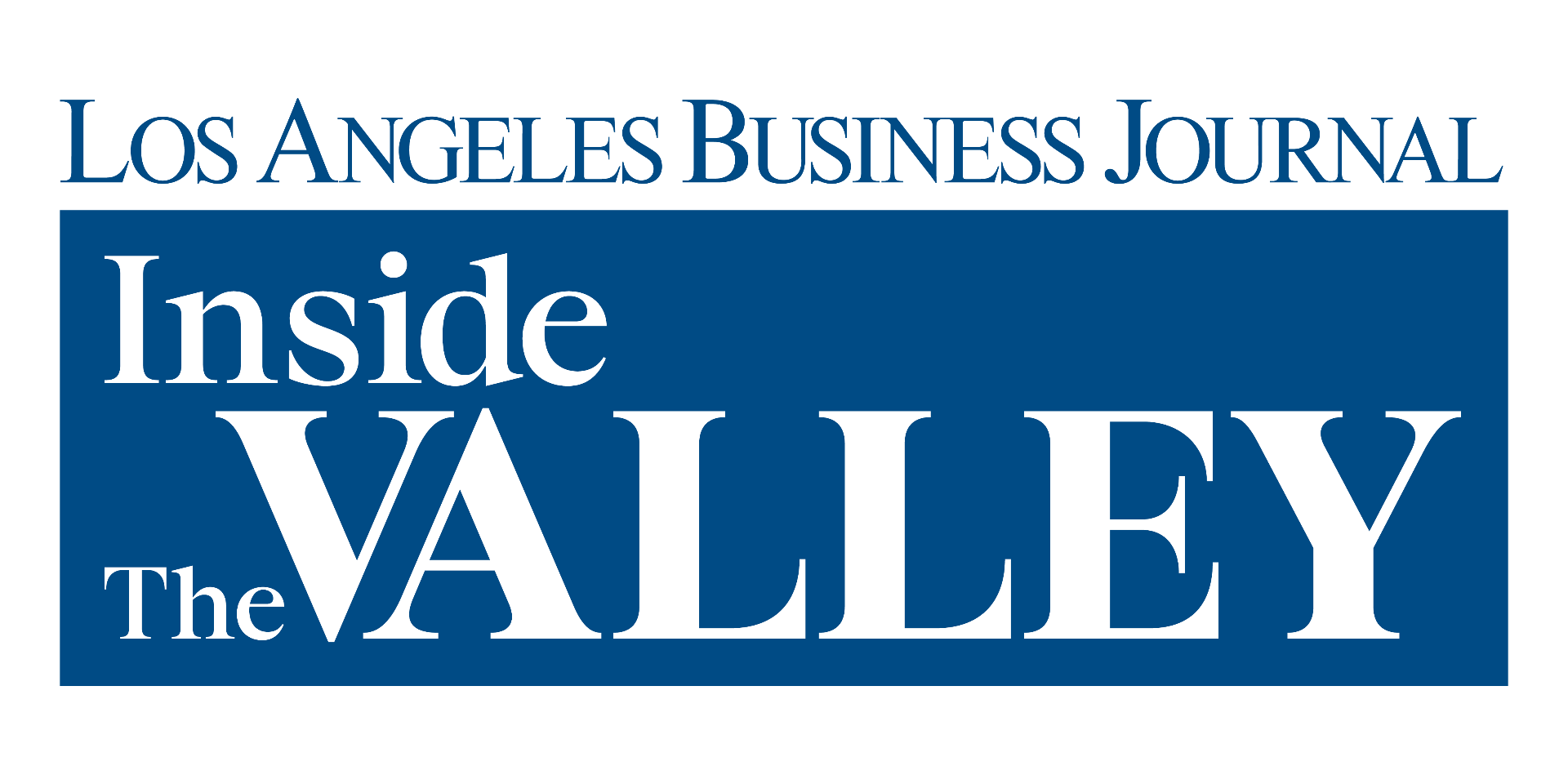 Inside The Valley - Los Angeles Business Journal